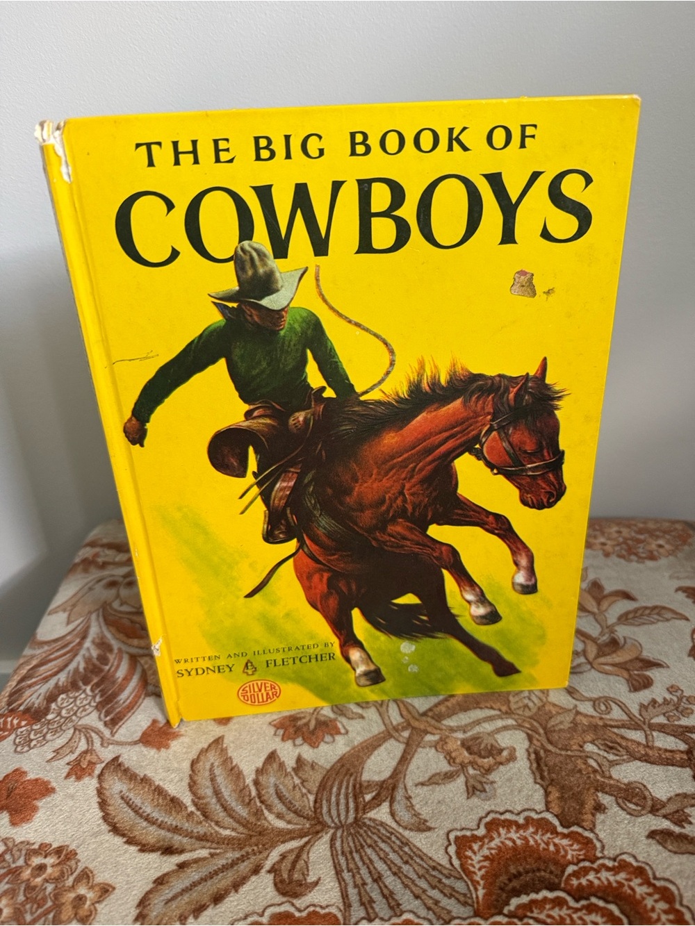 Vintage The Big Book Of Cowboys  Sydney E Fletcher Silver Dollar Western Rodeo